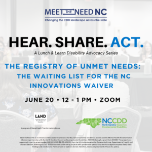 Hear. Share Act. event announcement about the June 2023 event being held on June 20 from noon to 1PM. The topic is The Registry of Unmet Needs.